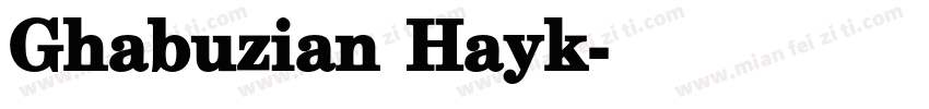 Ghabuzian Hayk字体转换